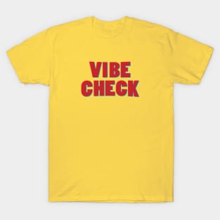 VIBE CHECK T-Shirt